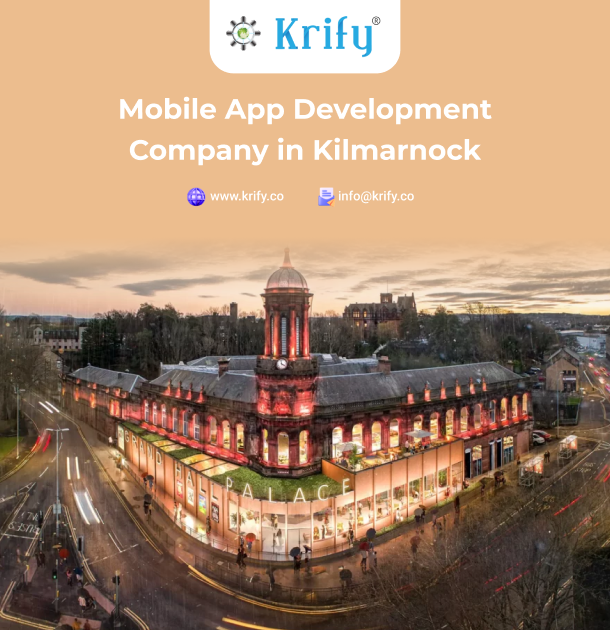 mobile app development company in Kilmarnock