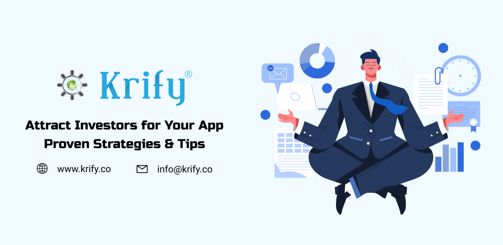 Attract Investors for Your App Proven Strategies & Tips