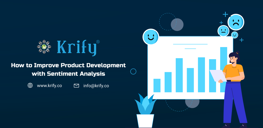 How to Improve Product Development with Sentiment Analysis