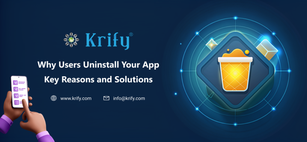 Why Users Uninstall Your App: Key Reasons and Solutions