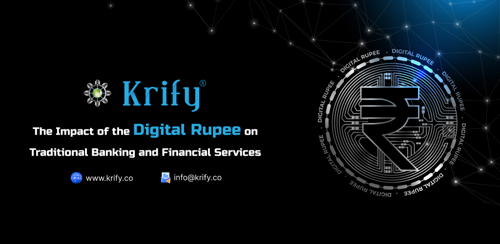 The impact of the digital rupee on banking and financial services