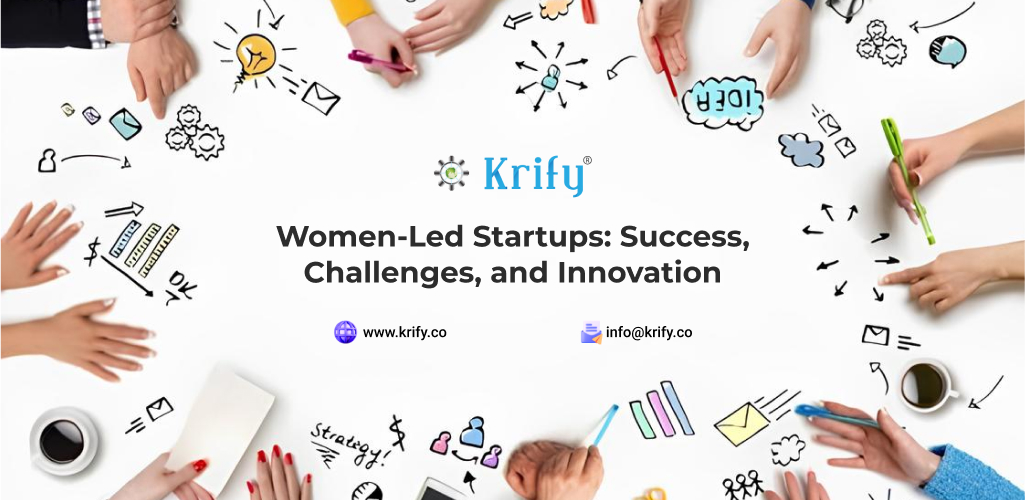 Women-Led Startups Success, Challenges, and Innovation