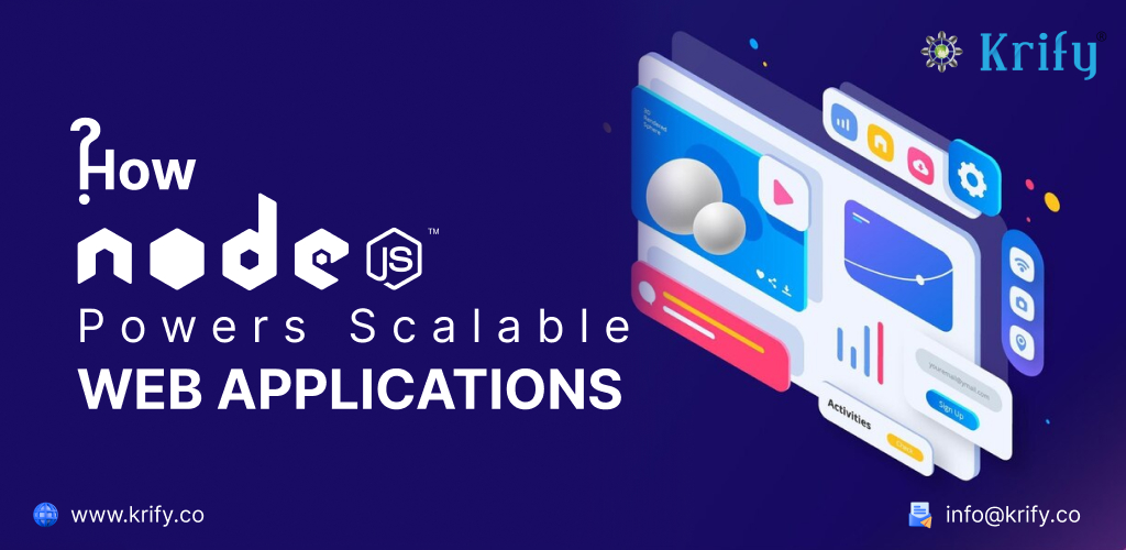 How Node.js Powers Scalable Web Applications