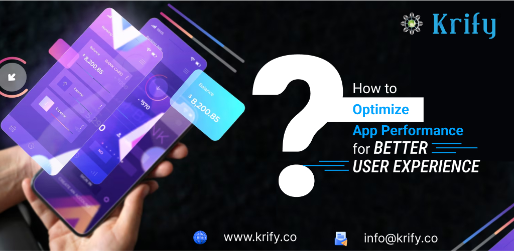 How to Optimize App Performance for Better User Experience