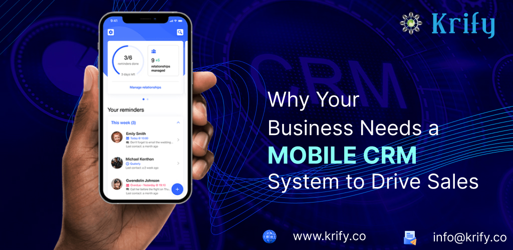 Why Your Business Needs a Mobile CRM System to Drive Sales