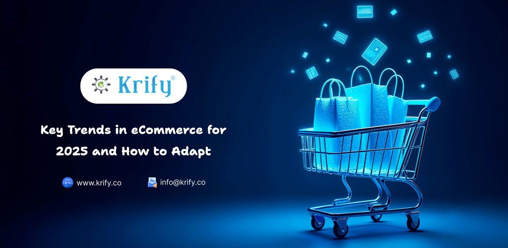 Key Trends in eCommerce for 2025 and How to Adapt