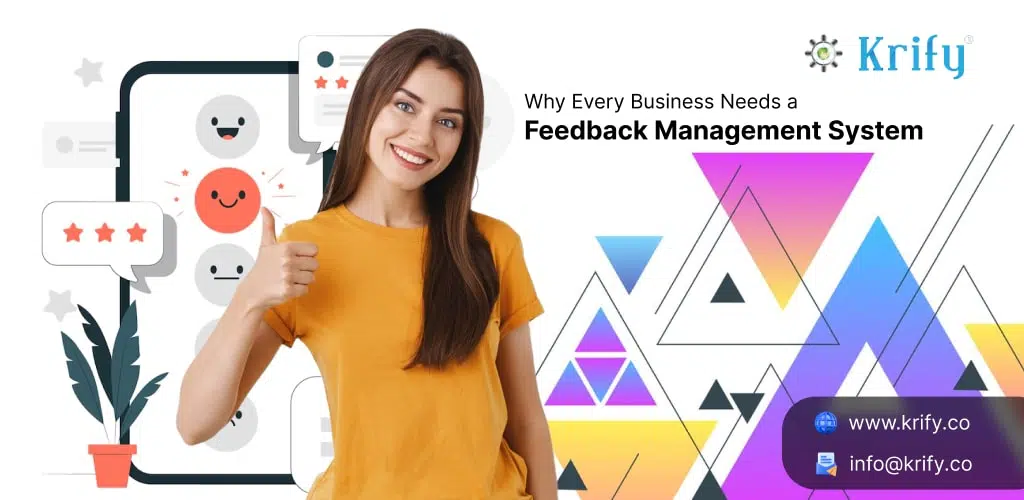 Why Every Business Needs a Feedback Management System