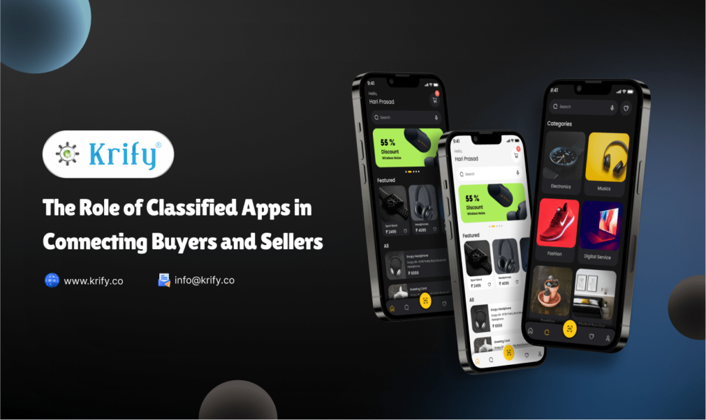 The Role of Classified Apps in Connecting Buyers and Sellers
