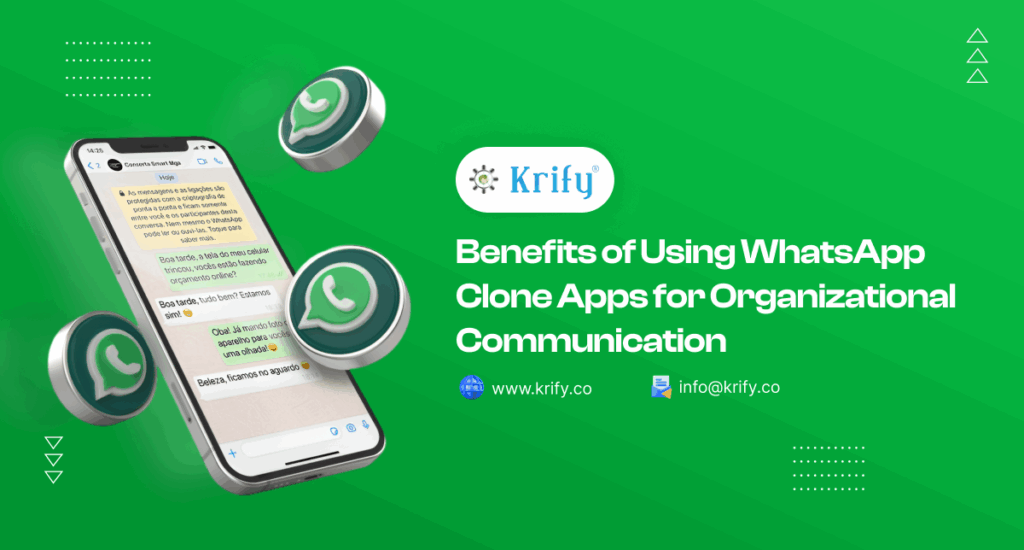 Benefits of Using WhatsApp Clone Apps for Organizational Communication