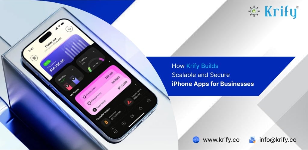 How Krify Builds Scalable and Secure iPhone Apps for Businesses