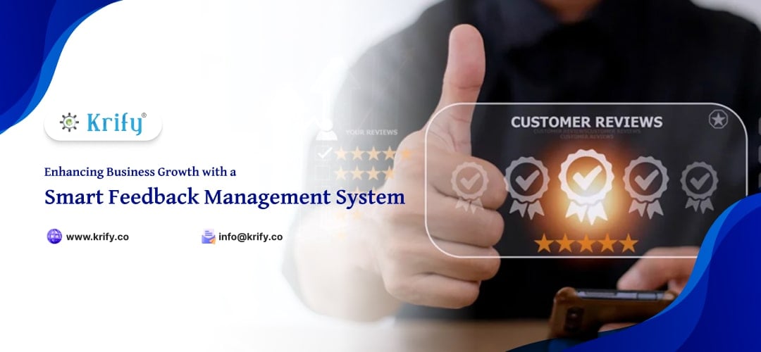 Enhancing Business Growth with a Smart Feedback Management System