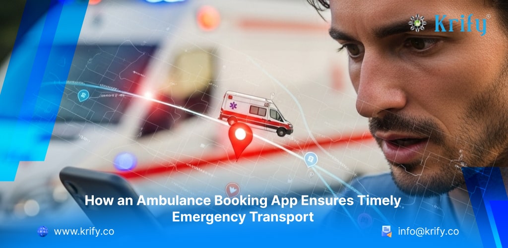 How an Ambulance Booking App Ensures Timely Emergency Transport