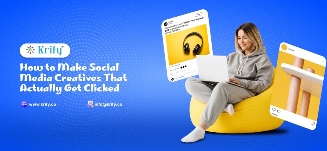 How to Make Social Media Creatives That Actually Get Clicked
