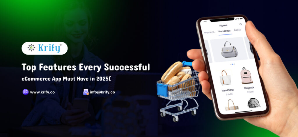 Top Features Every Successful eCommerce App Must Have in 2025