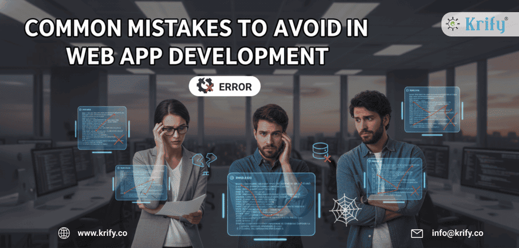 Common Mistakes to Avoid in Web App Development