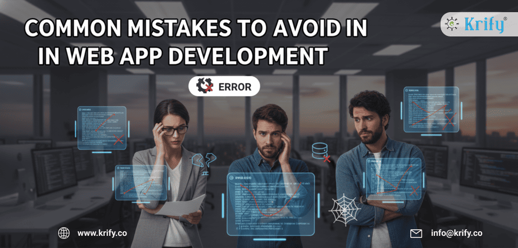 Common Mistakes to Avoid in Web App Development