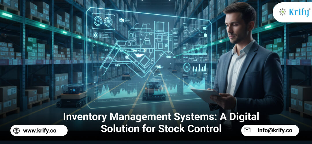 Inventory Management Systems: A Digital Solution for Stock Control