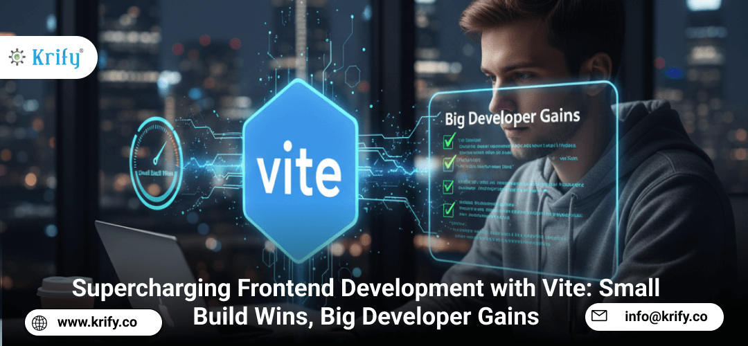 Supercharging Frontend Development with Vite: Small Build Wins, Big Developer Gains