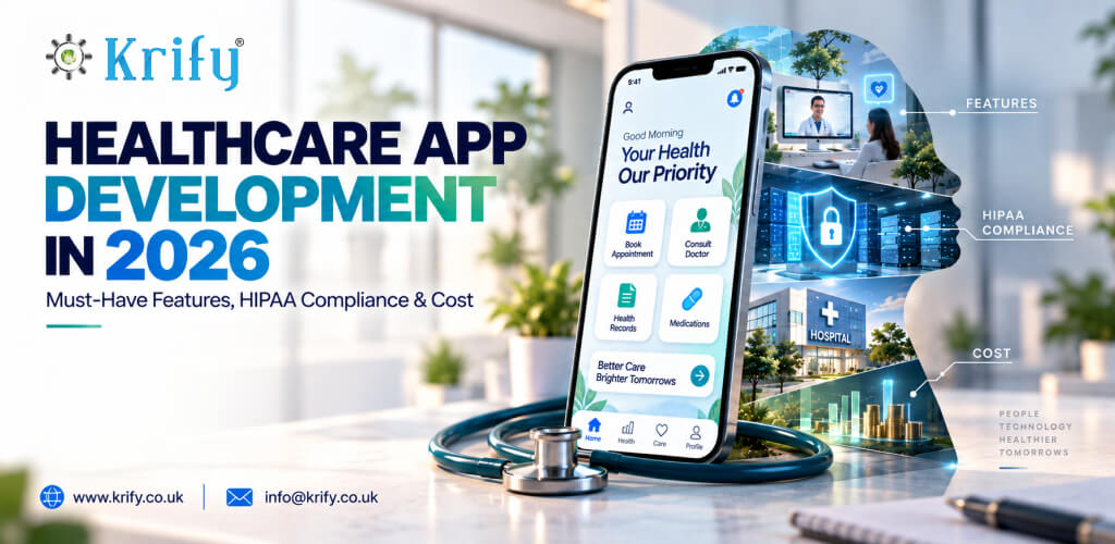 Healthcare App Development Cost & HIPAA Guide | Krify